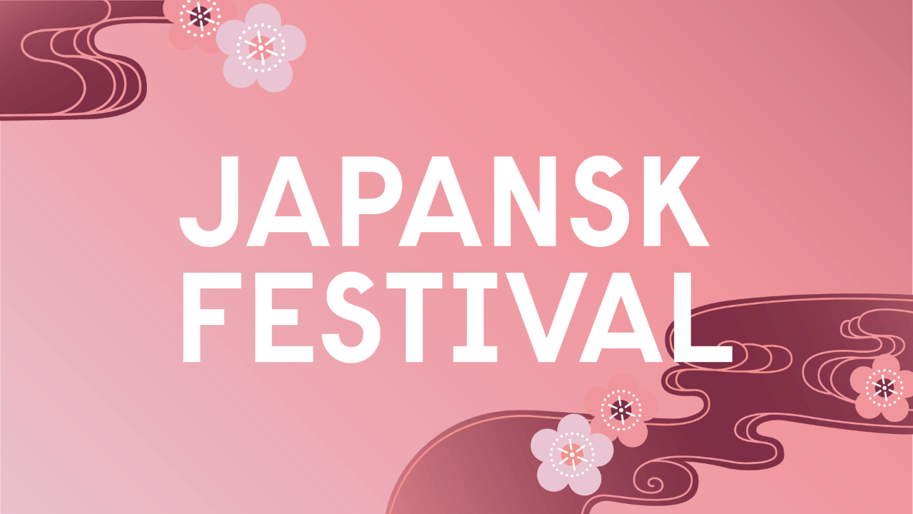 Japansk festival – 9 maj