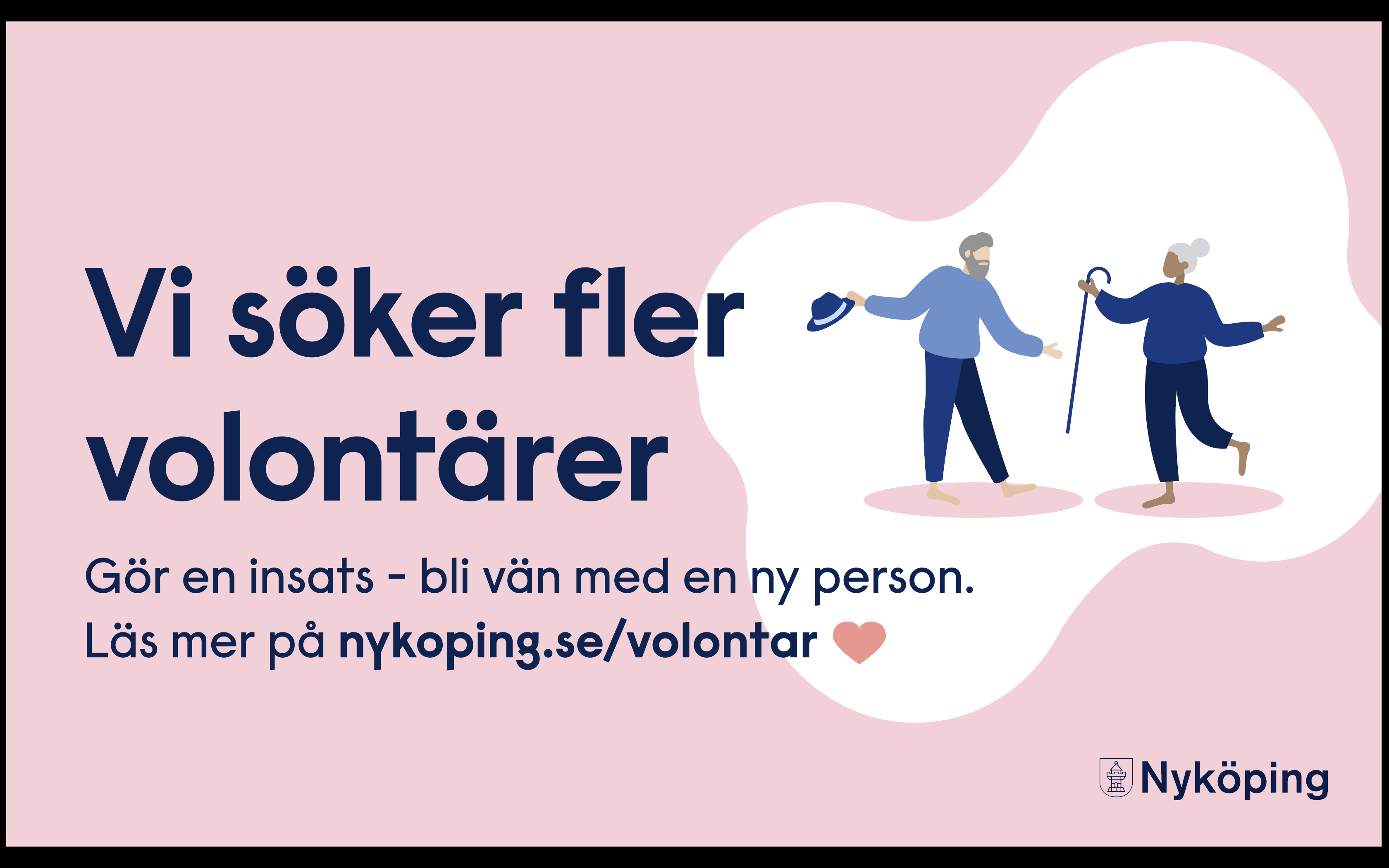 Illustration med texten Vi söker fler volontärer. Gör en insats - bli vän med en ny person. Läs mer på nykoping.se/volontar